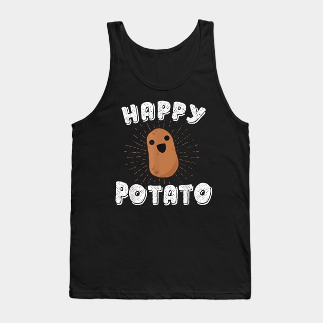 Happy Potato Potato Vegetabe Food Humor Tank Top by GWCVFG